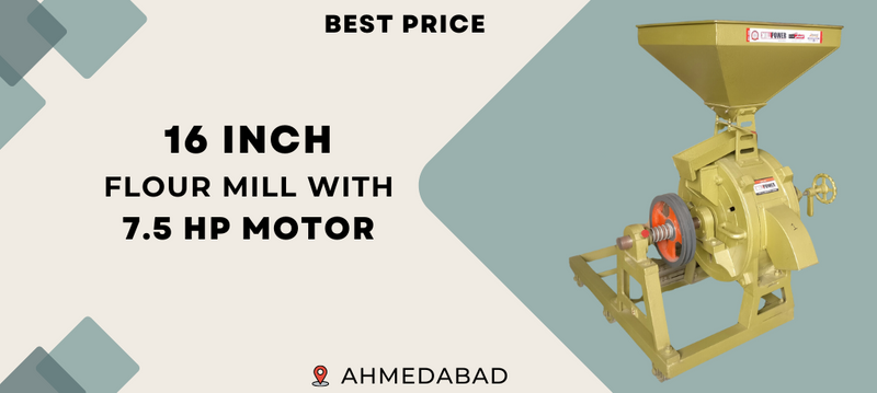 Buy Commercial Atta Chakki Machine - Best Price on 16 Inch Flour Mill with 7.5 HP Motor in Ahmedabad