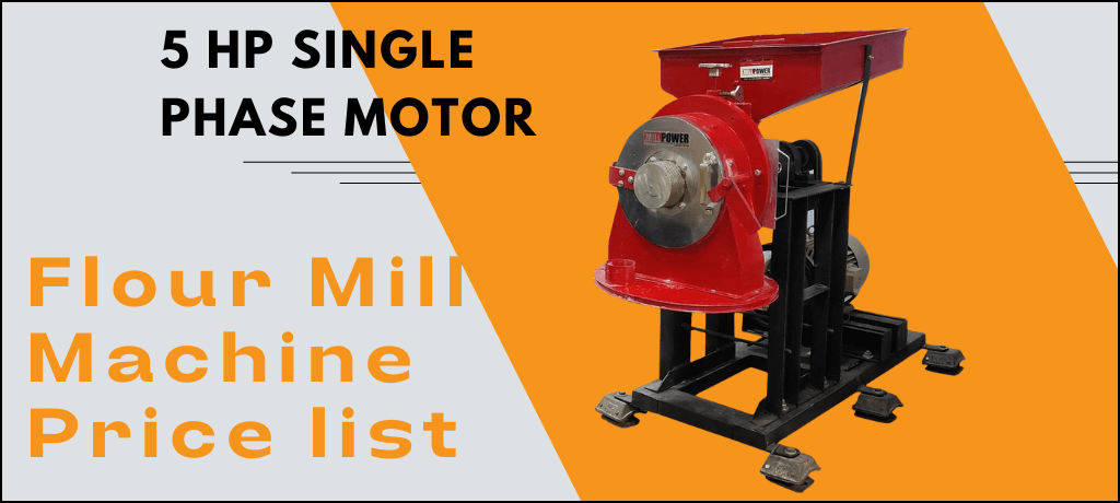 Buy Flour Mill Machine at best Price - Atta Chakki with 5 hp Single Phase Motor Best Flour Mill Machine Price List