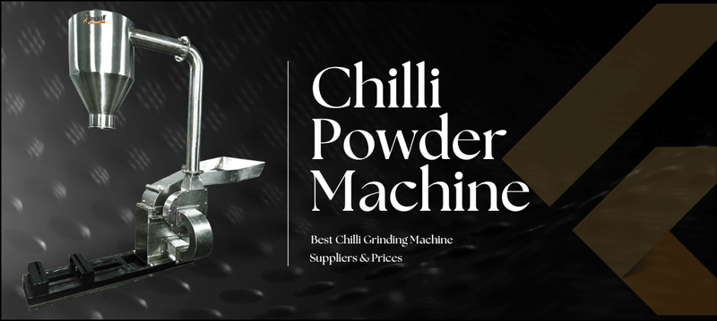 Chilli Powder Machine - Find the Best Chilli Grinding Machine Suppliers & Prices