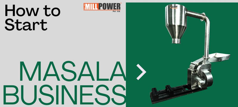 How to Start a Masala Powder Adventure with Mill Power!