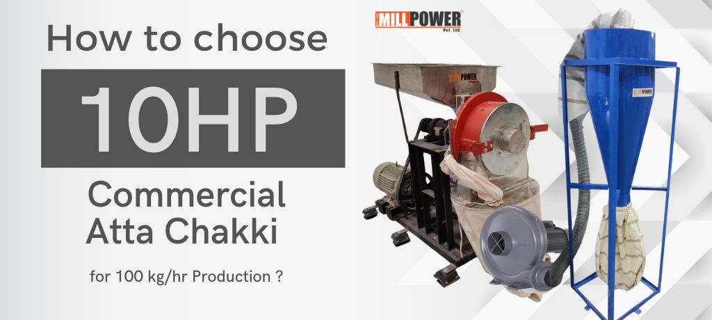 The Big Adventure of Choosing a 10 HP Commercial Atta Chakki for a Flourishing Business