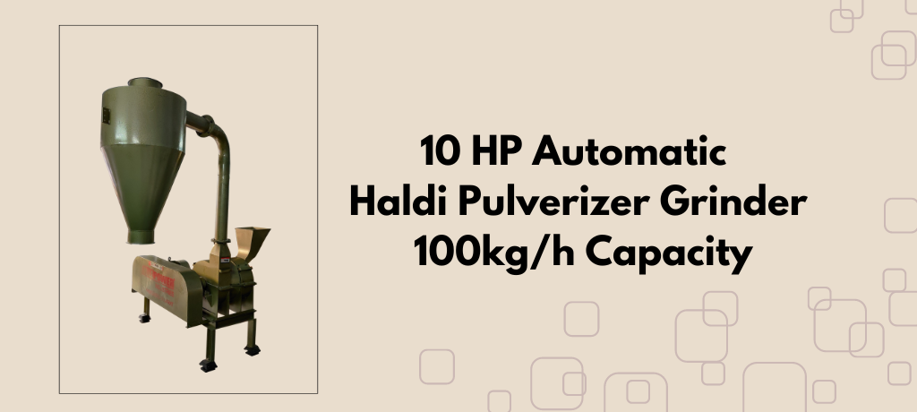 Turmeric Grinding Machine - 10 HP Automatic Haldi Pulverizer Grinder, 100kg/h Capacity